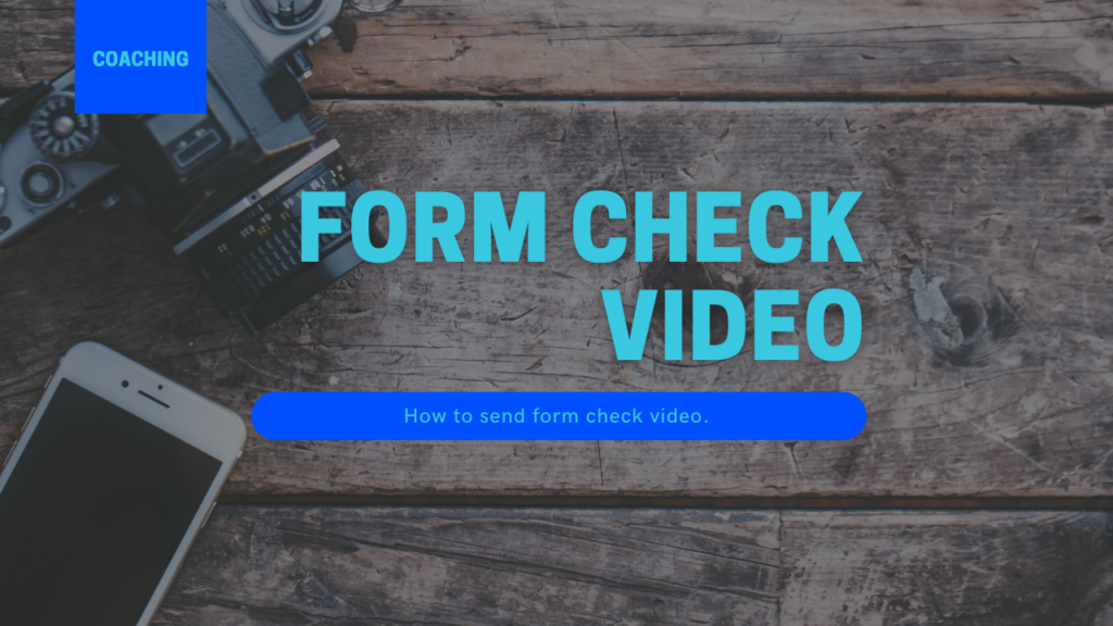 Form Check Videos