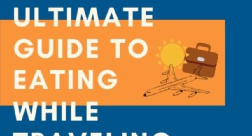 Lead Image - Ultimate Guide to eating while travelling